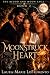 Moonstruck Heart (The Blood...