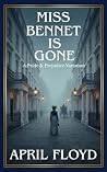 Miss Bennet is Go...