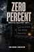 Zero Percent: An Economic C...
