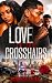 LOVE IN THE CROSSHAIRS
