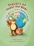 Travels of Teddy the Bear: ...