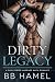 Dirty Legacy: A Forced Marr...