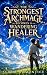 The Strongest Archmage Beco...