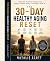 THE 30-DAY HEALTHY AGING RE...