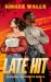 Late Hit (Newhouse Universi...