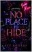 No Place To Hide