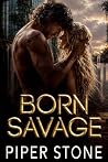 Born Savage: A Da...