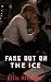 Fake Out On The Ice: An Ene...
