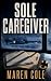 SOLE CAREGIVER: The Delia K...