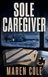 SOLE CAREGIVER: T...
