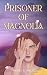 Prisoner of Magnolia