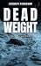 Dead Weight