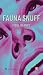 Fauna snuff