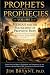 PROPHETS AND PROPHECIES VOL...