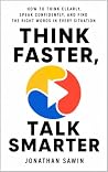 THINK FASTER, TAL...