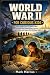 WORLD WAR II FOR CURIOUS KI...