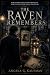 The Raven Remembers