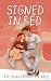 Signed in Red by DeAnna Kaye Fields