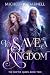 To Save a Kingdom by Michelle A. Darnell