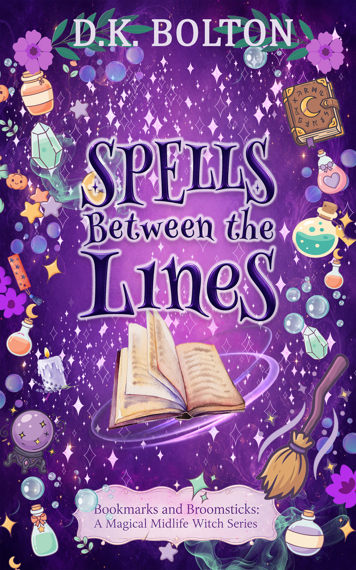 Spells Between the Lines (Bookmarks and Broomsticks: A Magical Midlife Witch Series Book 1)