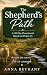 The Shepherd's Path: A 30-D...