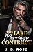 The Fake Marriage Contract:...