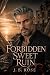 Forbidden Sweet Ruin: A Dar...