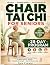 Chair Tai Chi for Seniors: ...