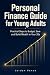 Personal Finance Guide for ...