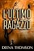 L’Ultimo Ragazzo by Deena Thomson