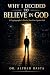Why I Decided to Believe in God by Dr. Alfred Basta