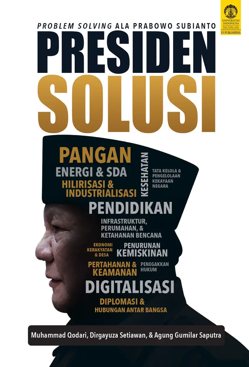 Presiden Solusi - Problem Solving ala Prabowo Subianto