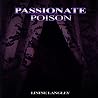 Passionate Poison