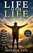 Life Is for Life: Real Stor...