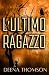 L’Ultimo Ragazzo: Un thrill...