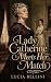 Lady Catherine Meets Her Ma...