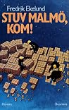 Stuv Malmö, kom!