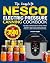 The Complete Nesco Electric Pressure Canning Cookbook by Drucilla Vaughn