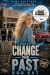 Change The Past by Bob Kat Change The Past by Bob Kat