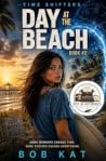 Day at the Beach (Time Shifters, #2) Day at the Beach (Time Shifters, #2)