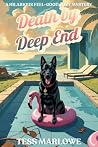 Death by Deep End...