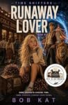 Runaway Lover (Time Shifters, #3) Runaway Lover (Time Shifters, #3)