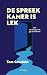 De spreekkamer is lek by Tom Grosfeld