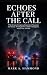 Echoes After the Call: PTSD...