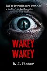 WAKEY WAKEY: The ...