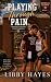 Playing Through Pain by Libby Hayes
