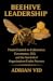 Beehive Leadership: From Co...