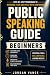 Public Speaking Guide for B...