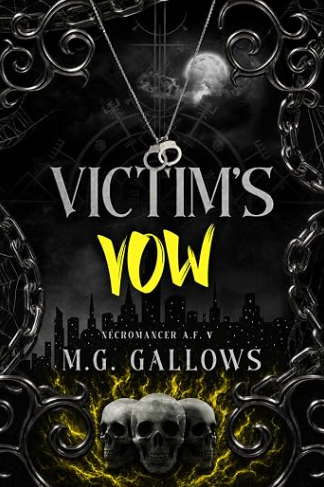 Victim's Vow: Dark Urban Fantasy (Necromancer A.F.)