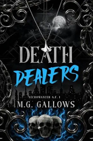 Death Dealers: Dark Urban Fantasy (Necromancer A.F. Book 1)
